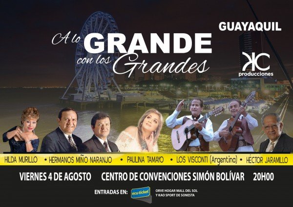 Guayaquil - A Lo Grande Con los Grandes